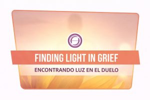 Encontrando luz en el duelo - 12, 13 y 14 mayo